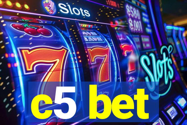 c5 bet